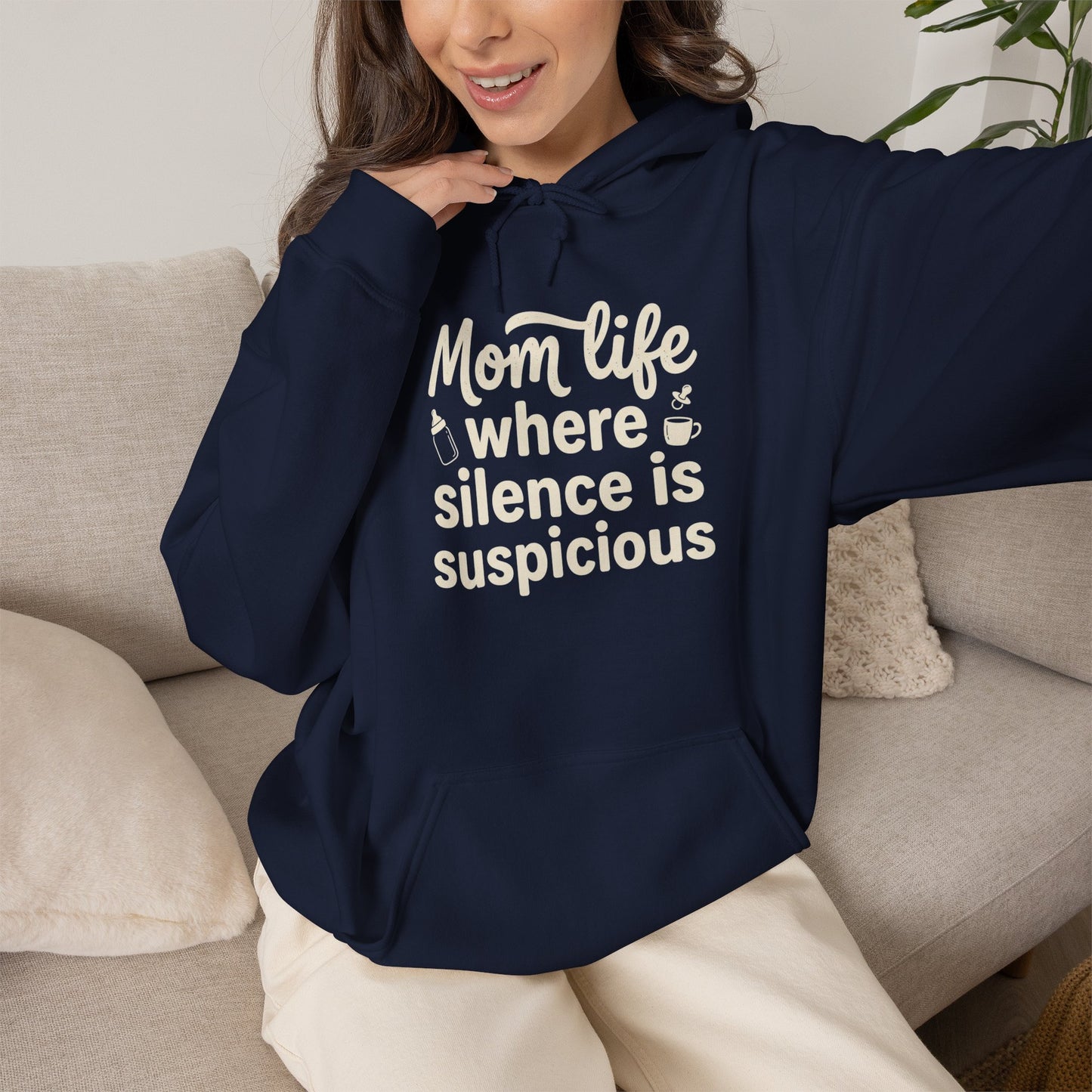 Mom Life Hoodie - "Mom Life: Where Silence Is Suspicious" Cozy Pullover for Moms, Funny Mother's Day Gift