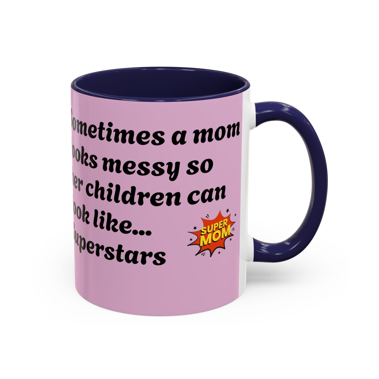 Super Mom Coffee Mug