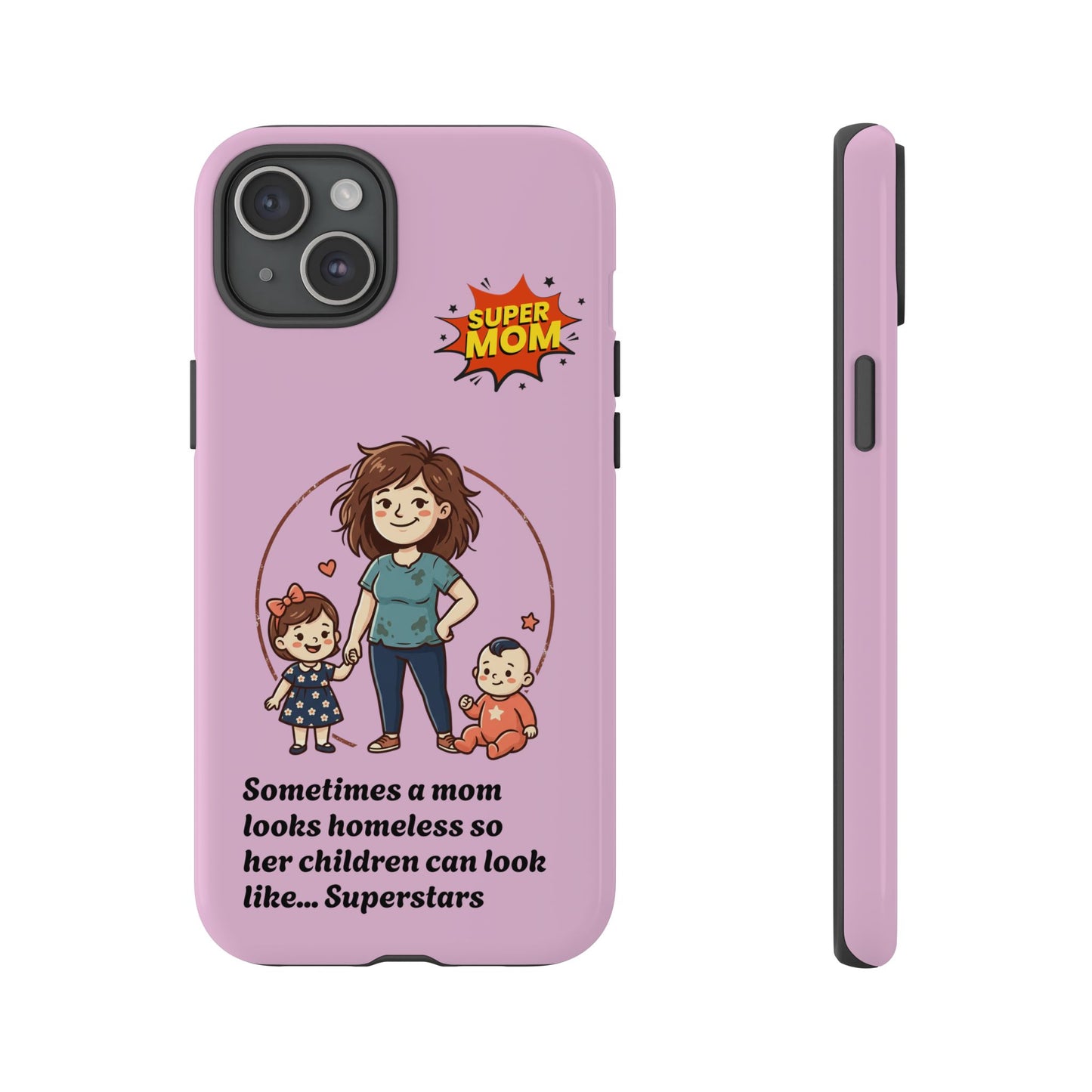 Super Mom Phone Case | Pink Phone Case, Mom Quote