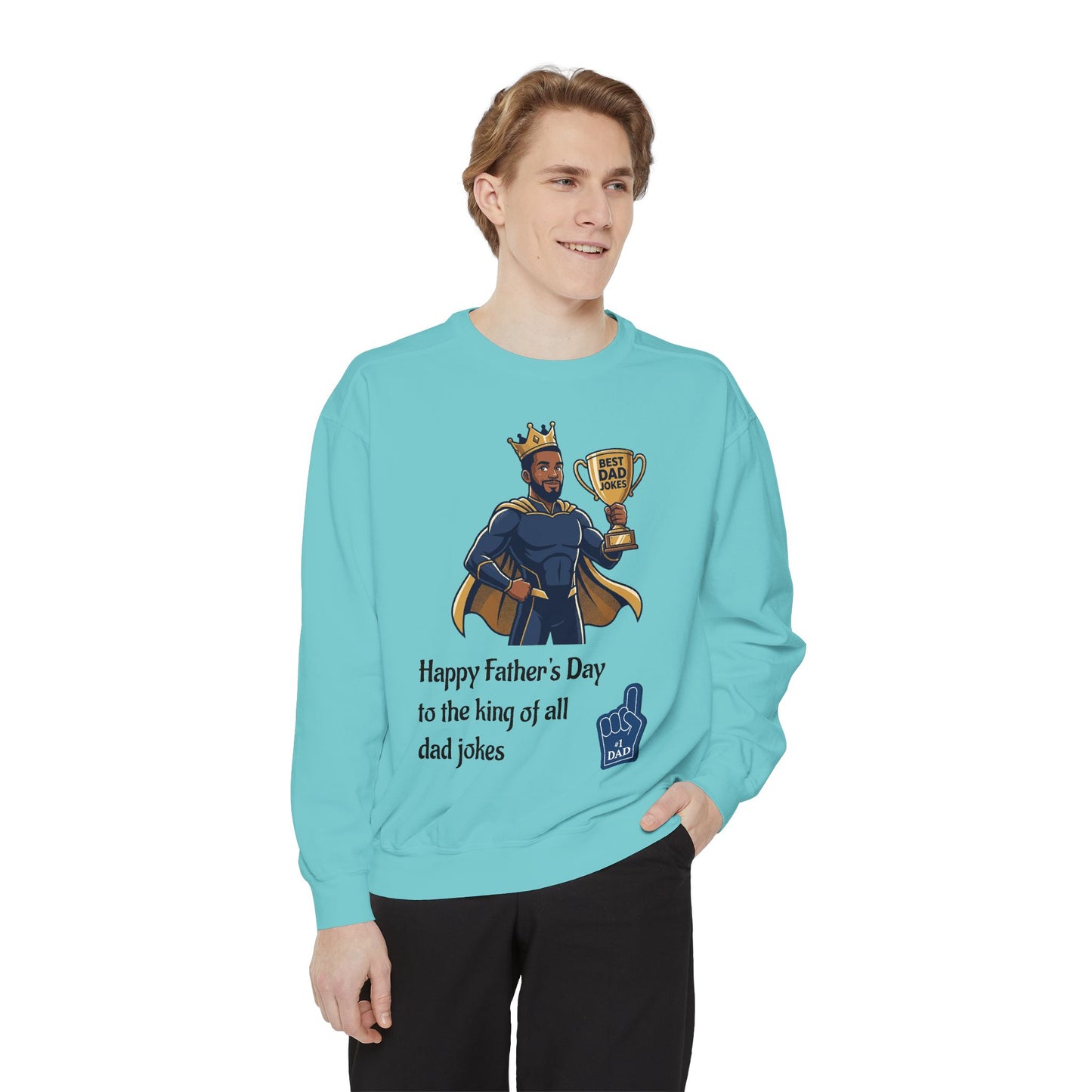 King of Dad Jokes Sweatshirt | Father's Day Dad Joke Tee