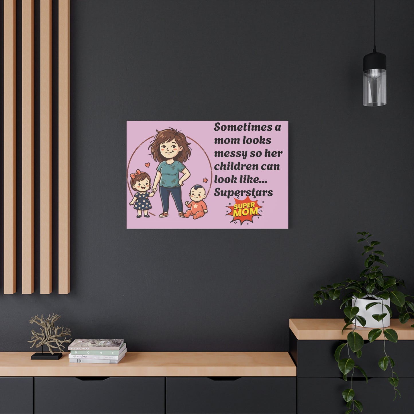 Super Mom Canvas