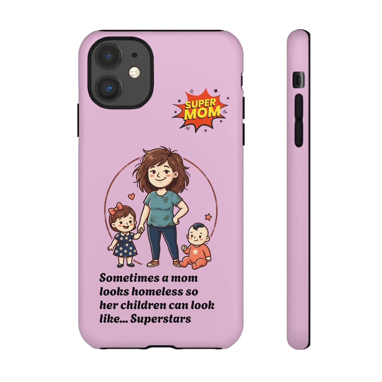 Super Mom Phone Case | Pink Phone Case, Mom Quote