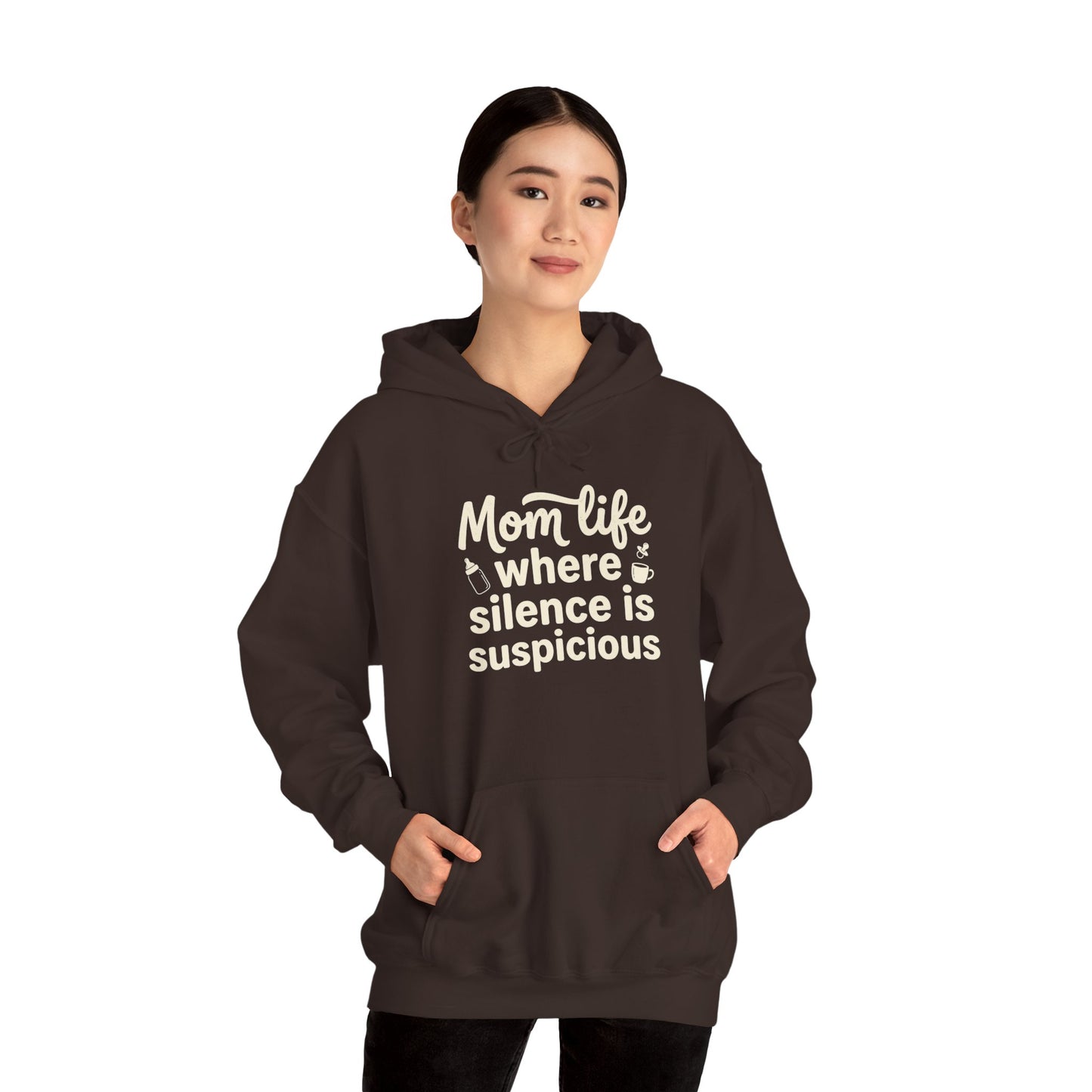 Mom Life Hoodie - "Mom Life: Where Silence Is Suspicious" Cozy Pullover for Moms, Funny Mother's Day Gift