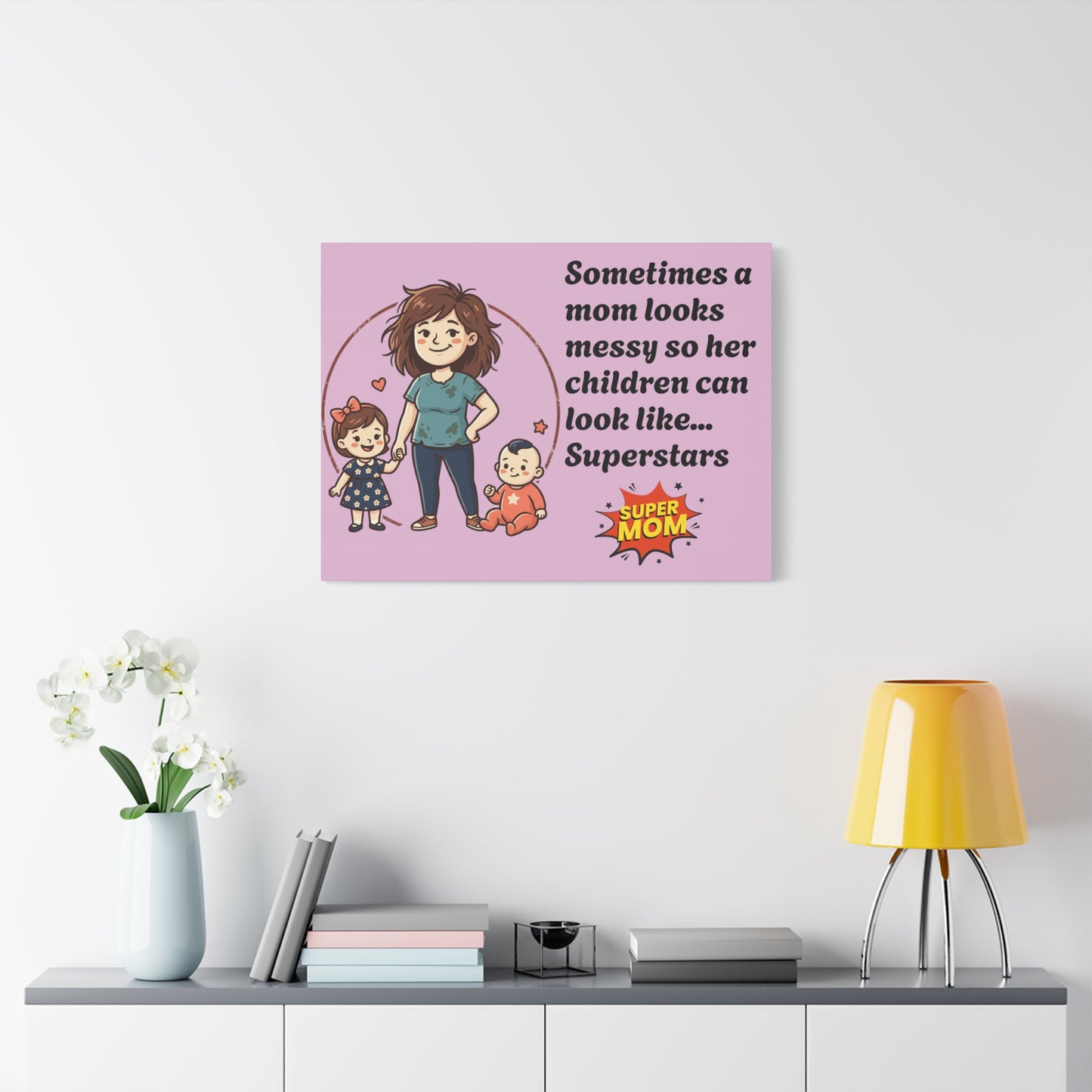 Super Mom Canvas