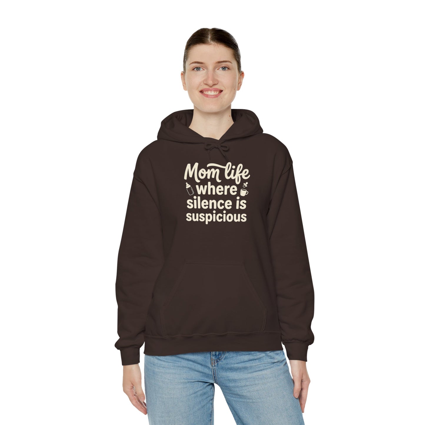 Mom Life Hoodie - "Mom Life: Where Silence Is Suspicious" Cozy Pullover for Moms, Funny Mother's Day Gift