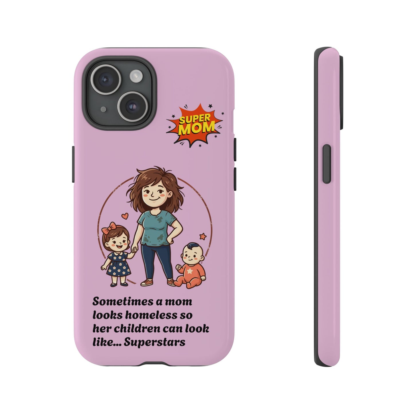 Super Mom Phone Case | Pink Phone Case, Mom Quote