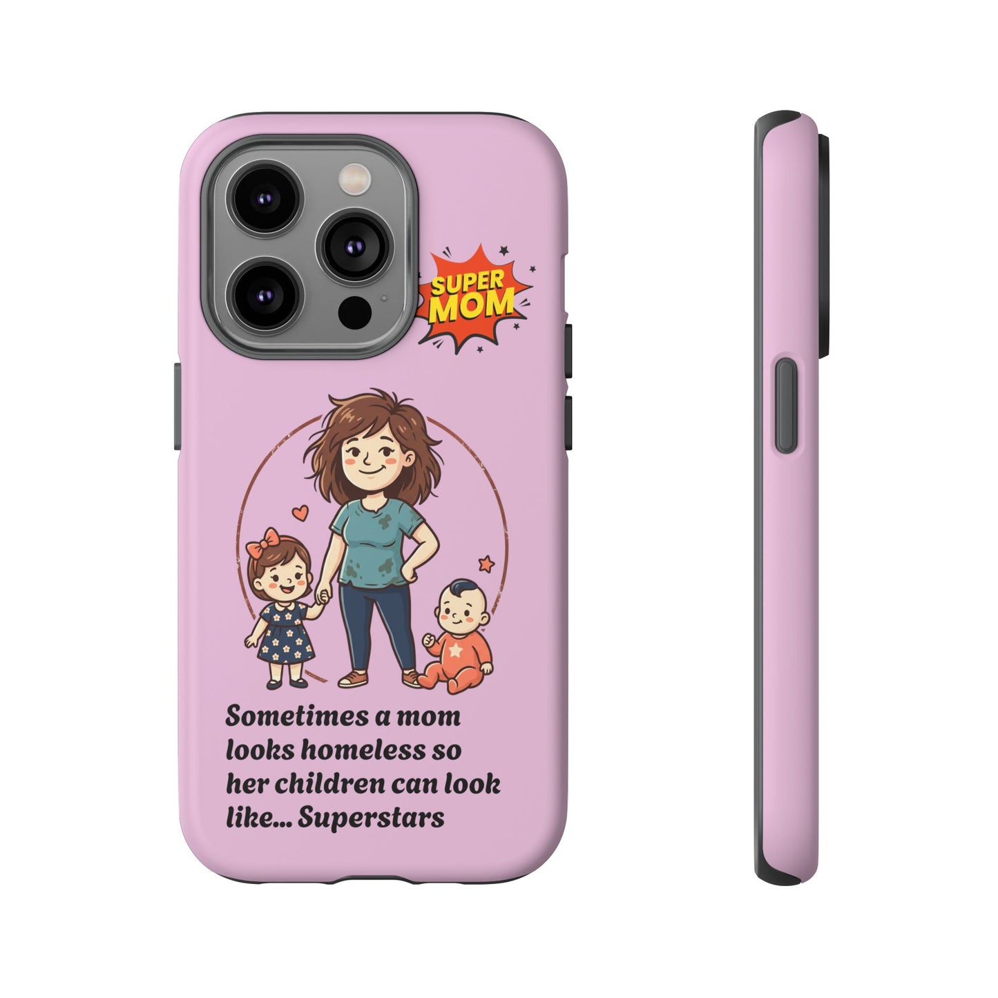 Super Mom Phone Case | Pink Phone Case, Mom Quote