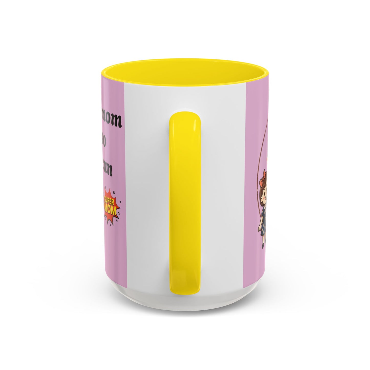 Super Mom Coffee Mug