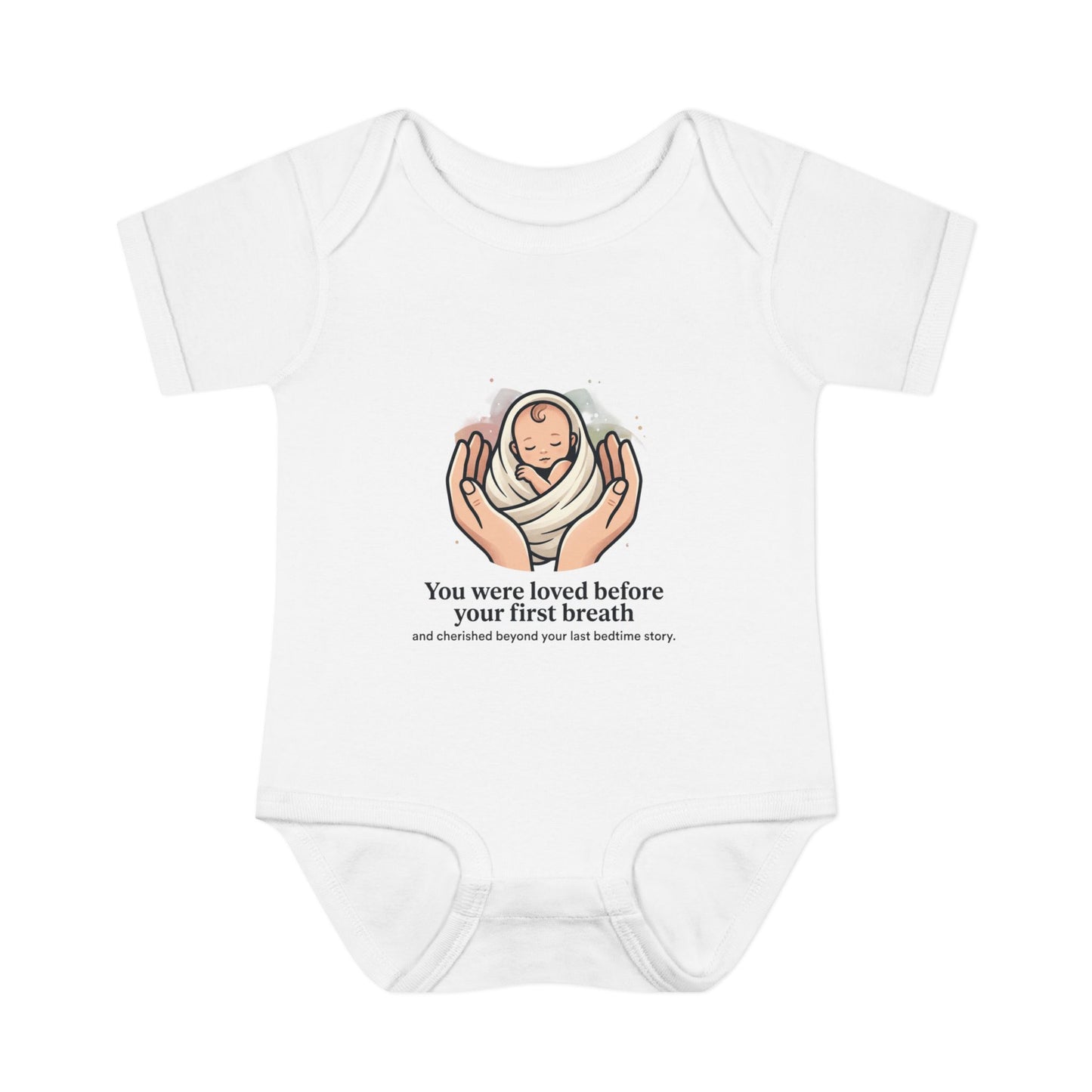 You Were Loved Before Your First Breath Infant Bodysuit – Newborn Keepsake