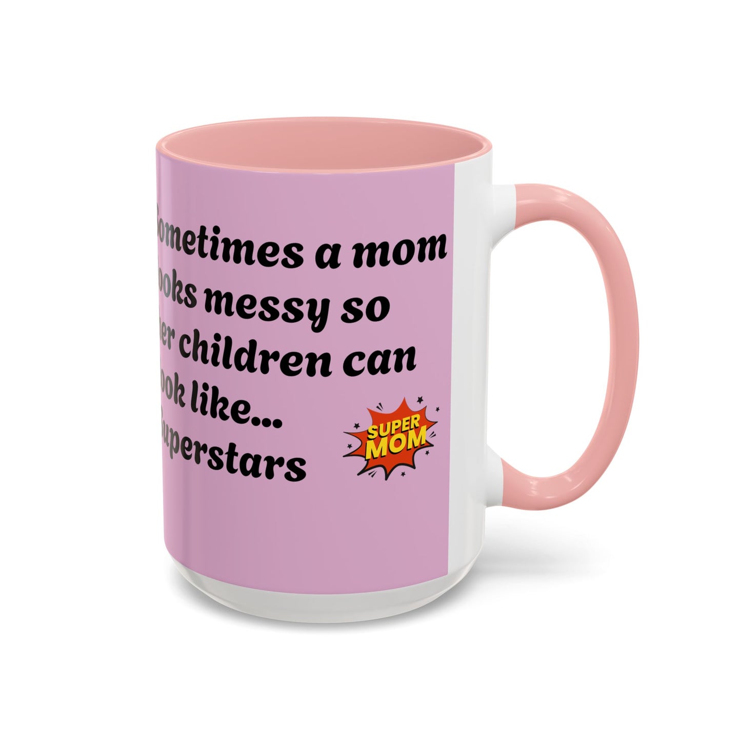 Super Mom Coffee Mug