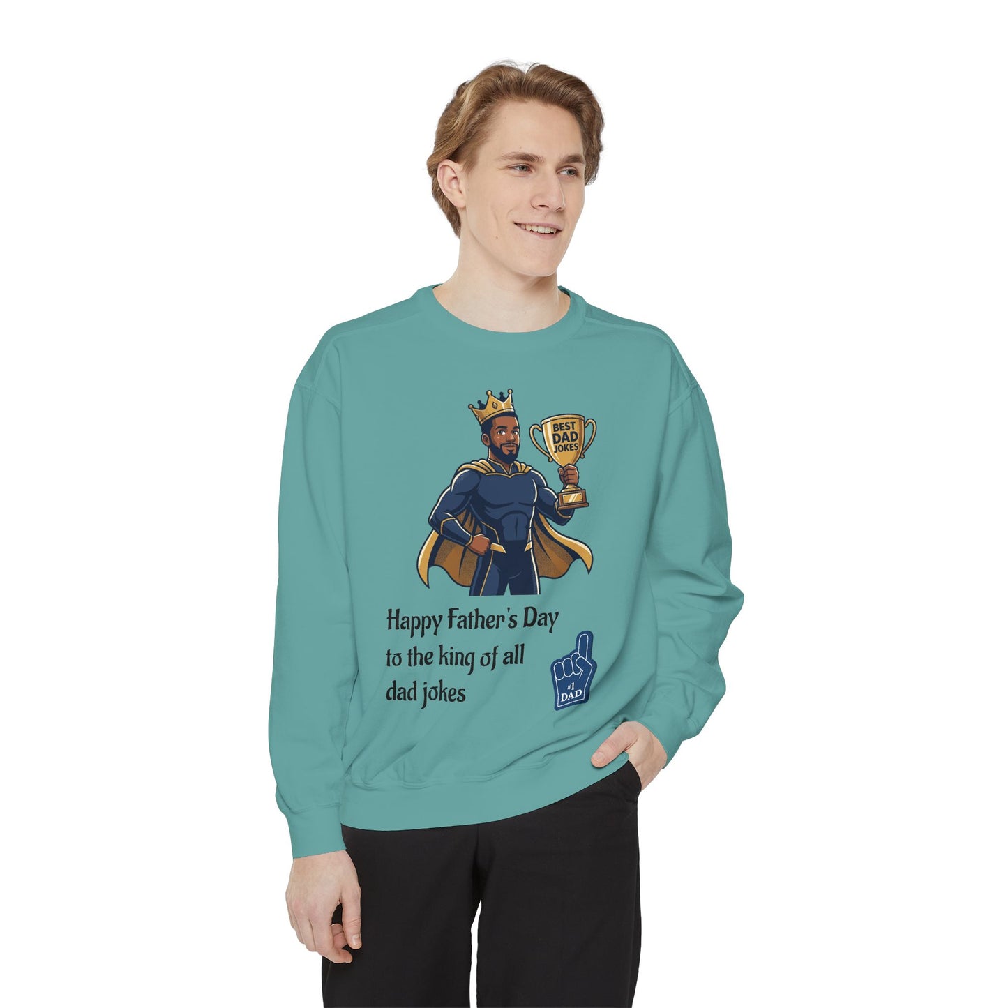 King of Dad Jokes Sweatshirt | Father's Day Dad Joke Tee