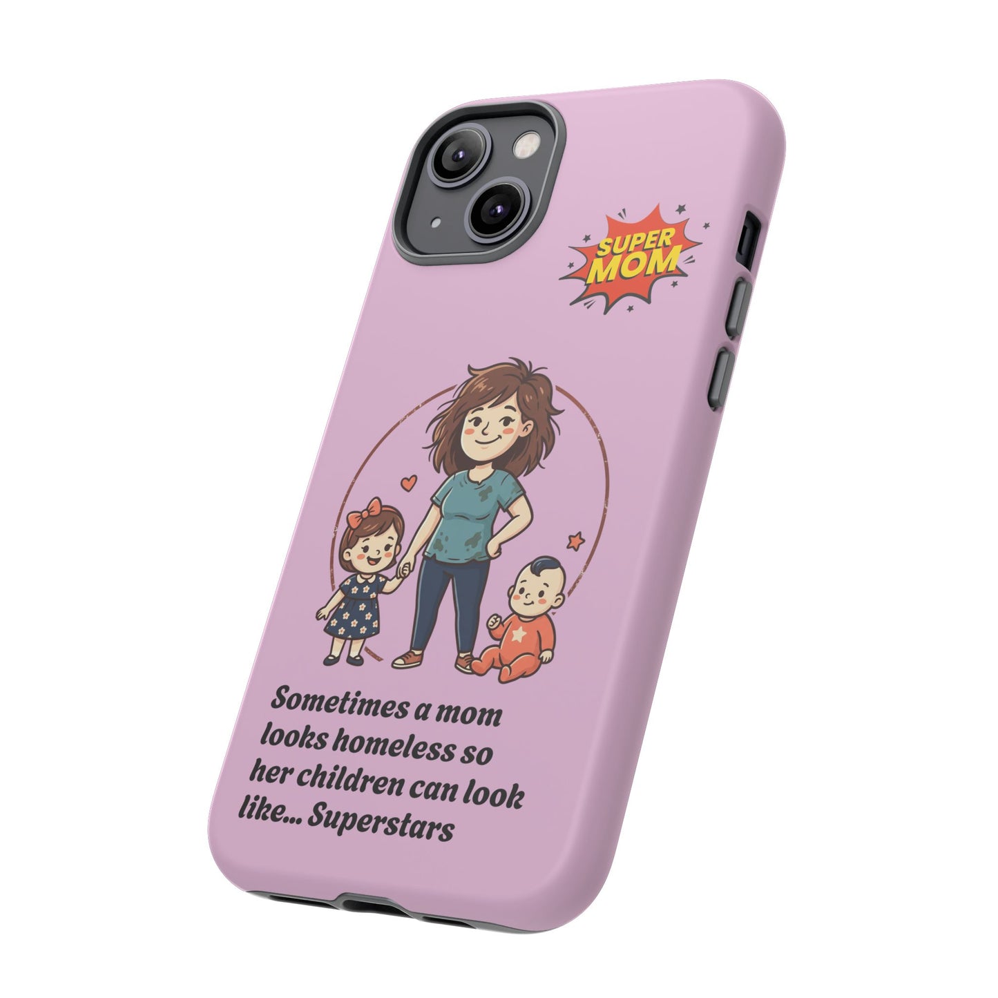 Super Mom Phone Case | Pink Phone Case, Mom Quote