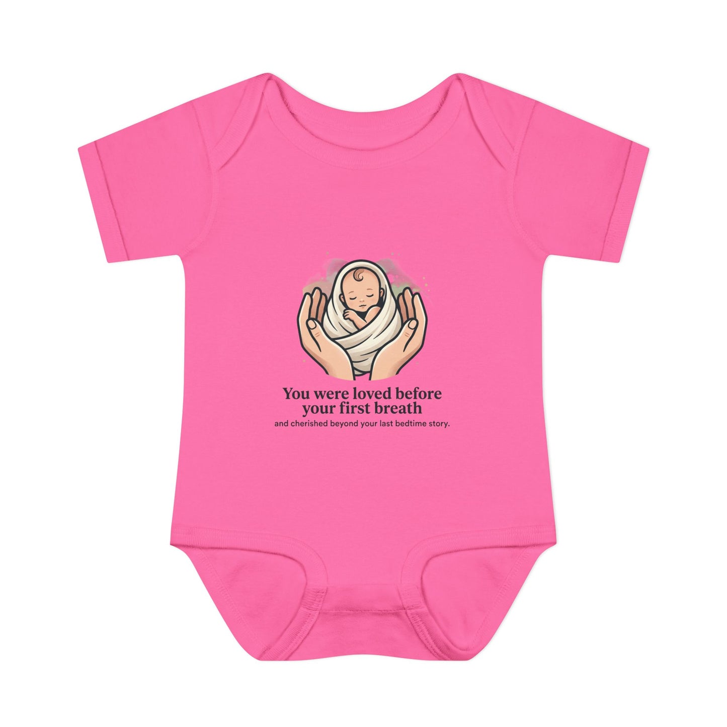 You Were Loved Before Your First Breath Infant Bodysuit – Newborn Keepsake