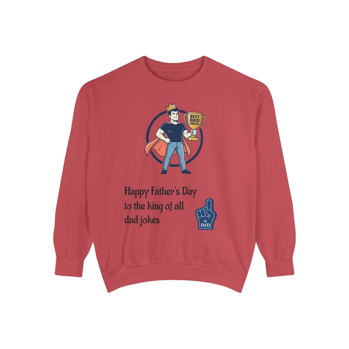 King of Dad Jokes Sweatshirt | Father's Day Dad Joke Tee