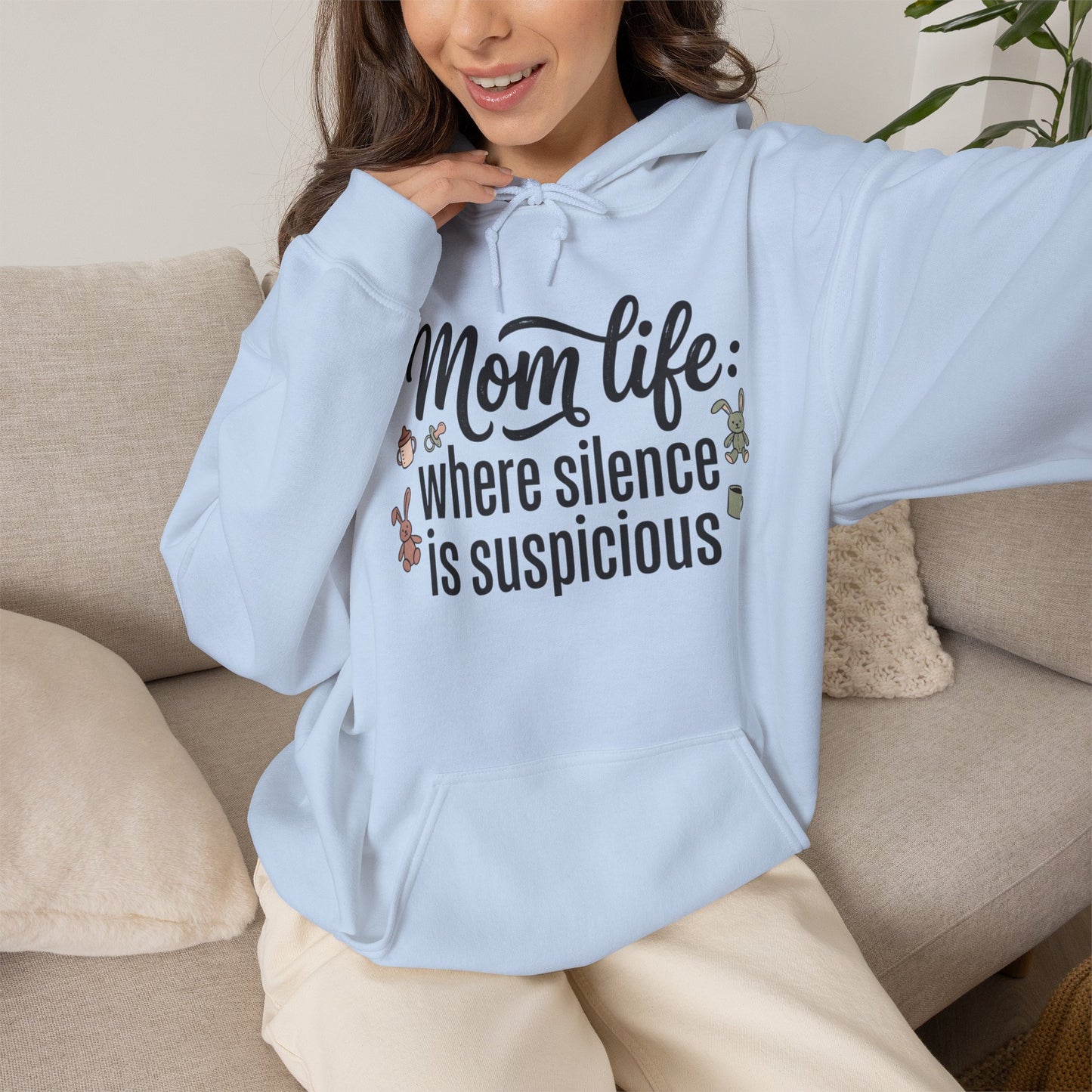Mom Life Hoodie - "Mom Life: Where Silence Is Suspicious" Cozy Pullover for Moms, Funny Mother's Day Gift