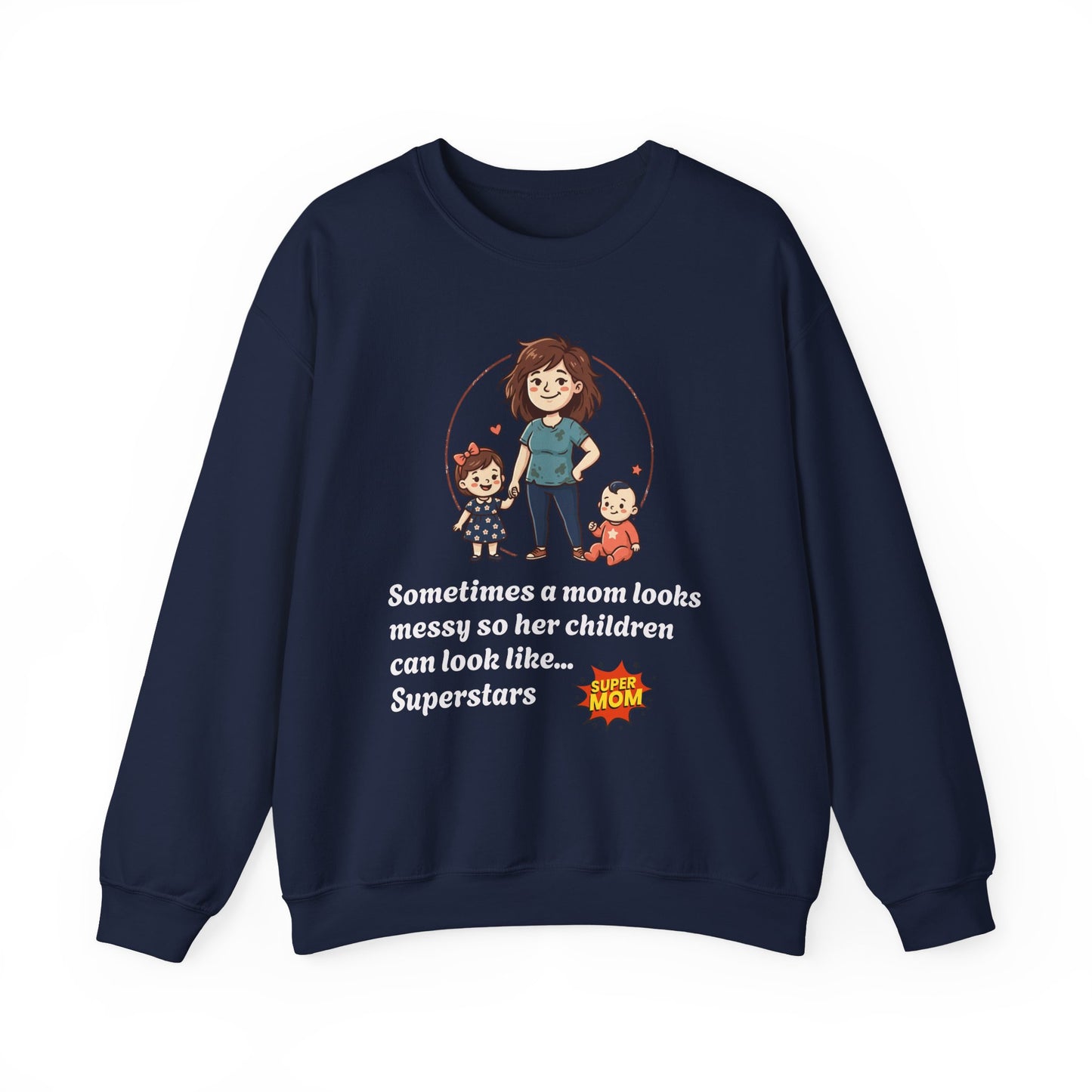 Super Mom Sweatshirt
