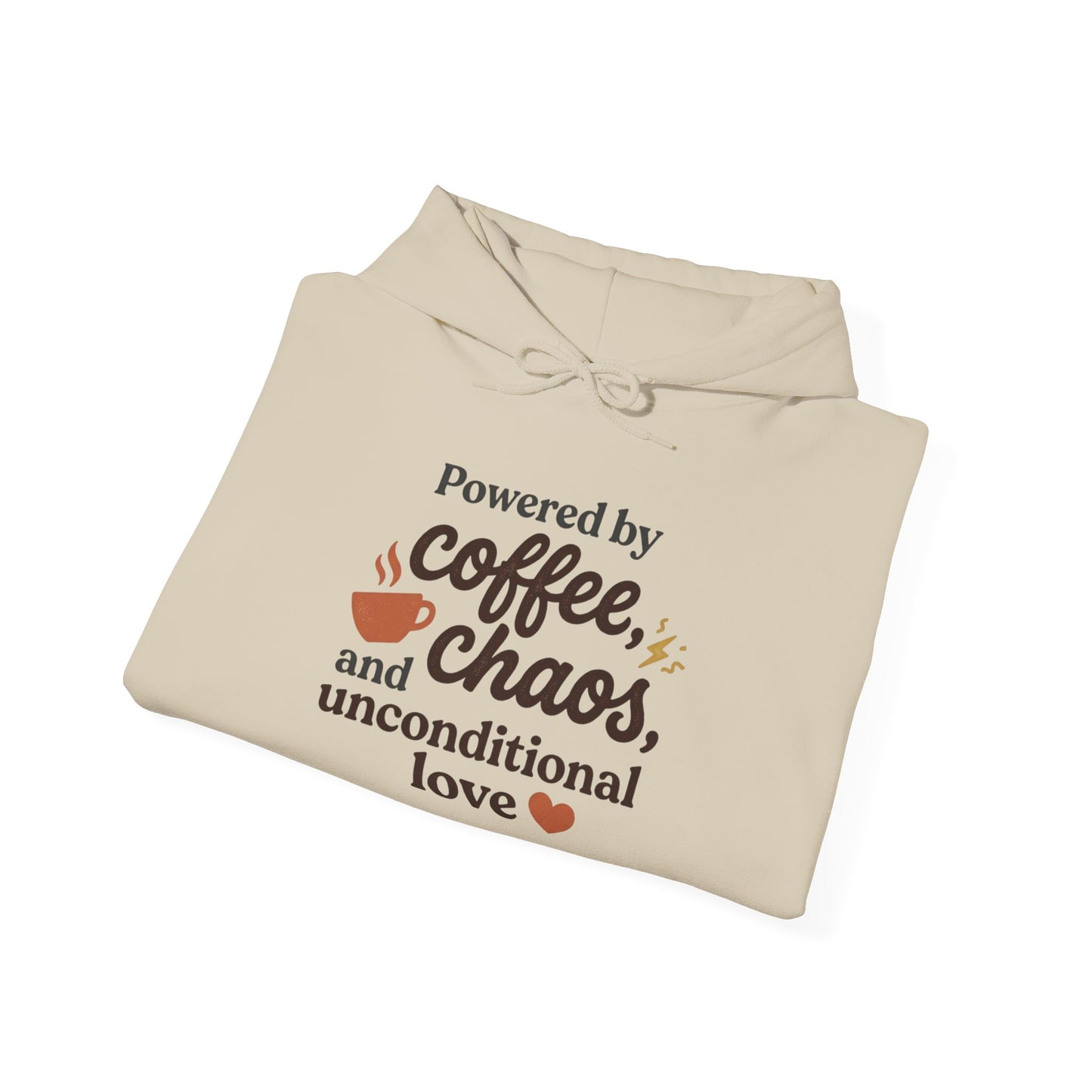 Hoodie — "Powered by Coffee, Chaos, and Unconditional Love" Cozy Graphic Pullover