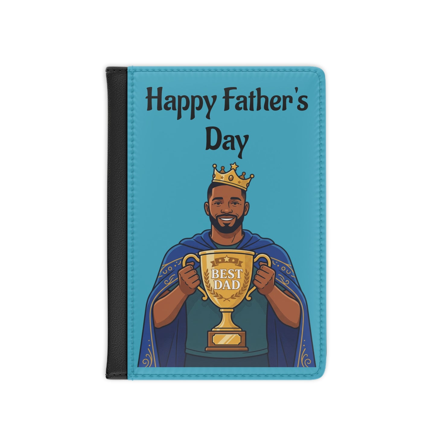 Father's Day Passport Cover - 'Happy Father's Day' Best Dad Trophy Travel Wallet