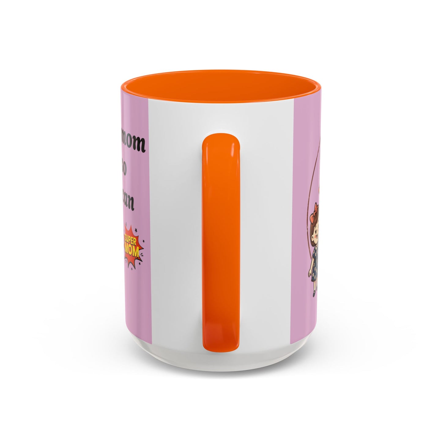 Super Mom Coffee Mug