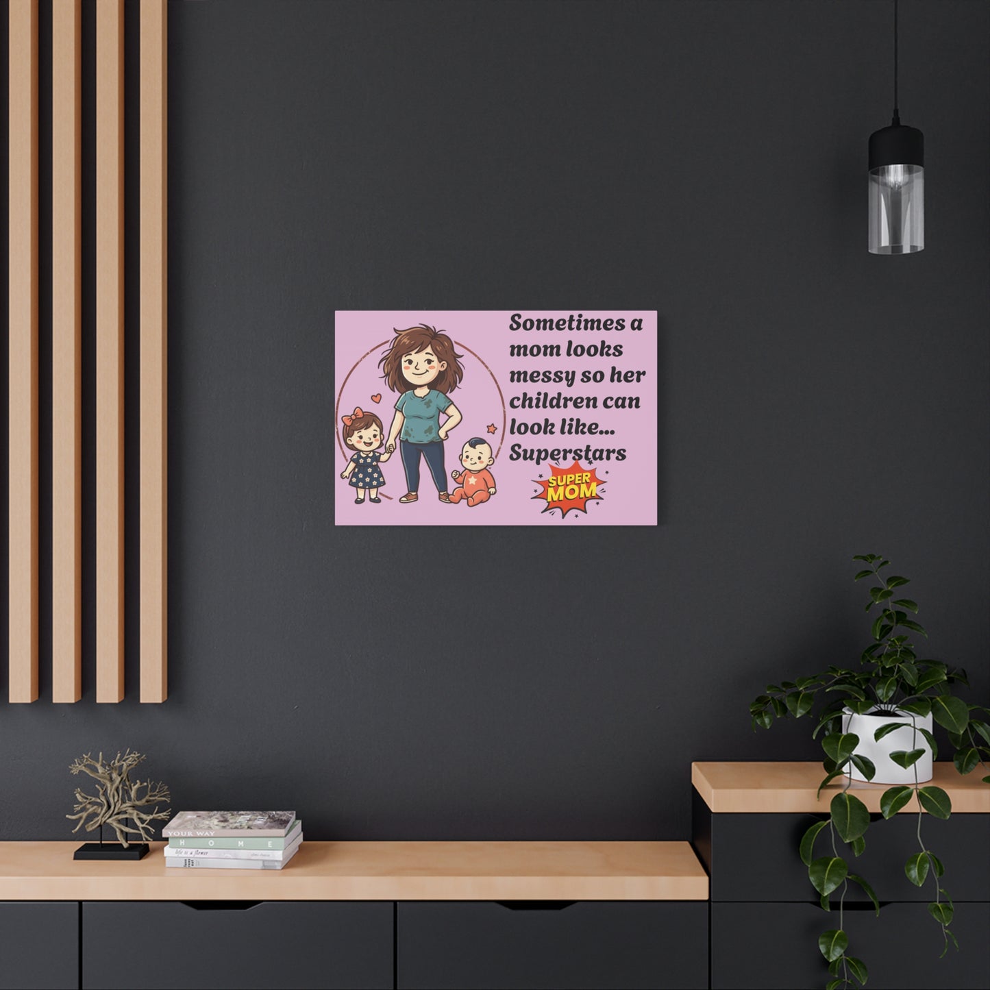 Super Mom Canvas