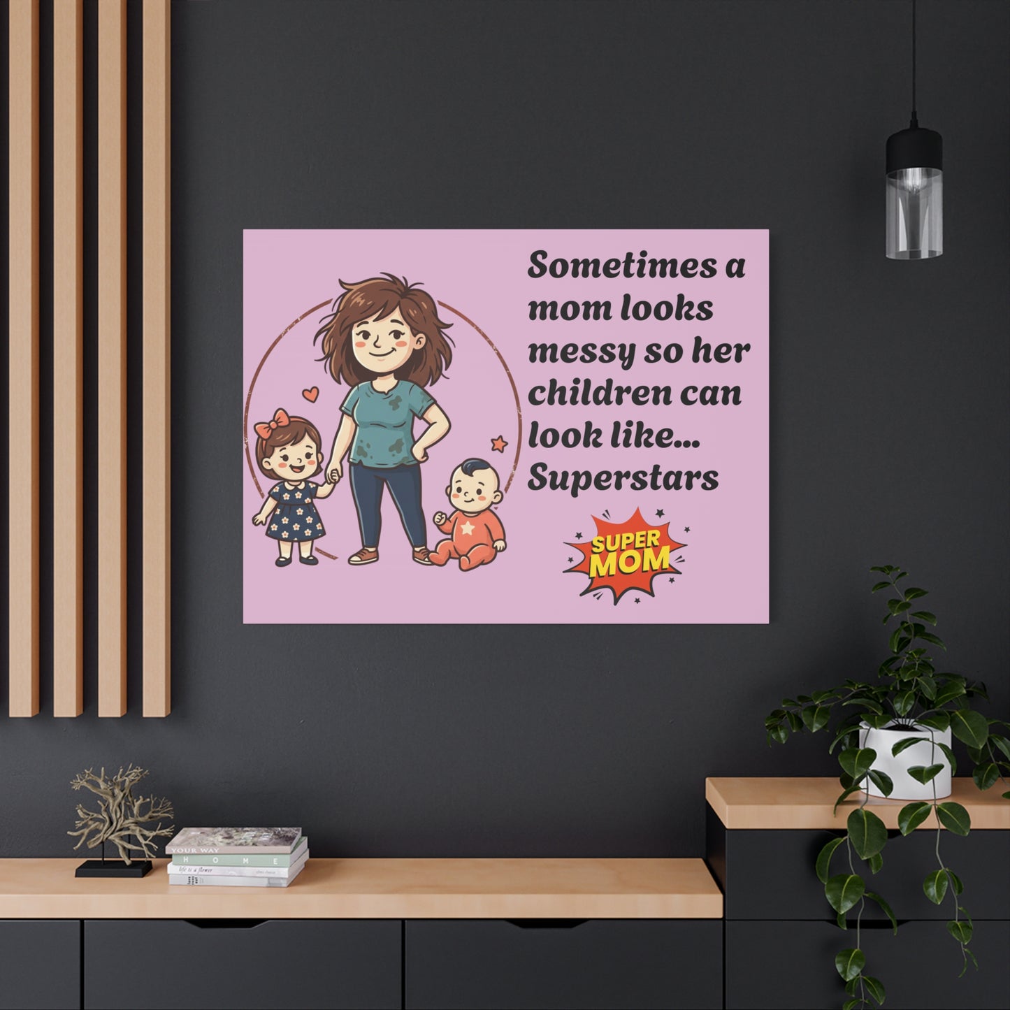 Super Mom Canvas
