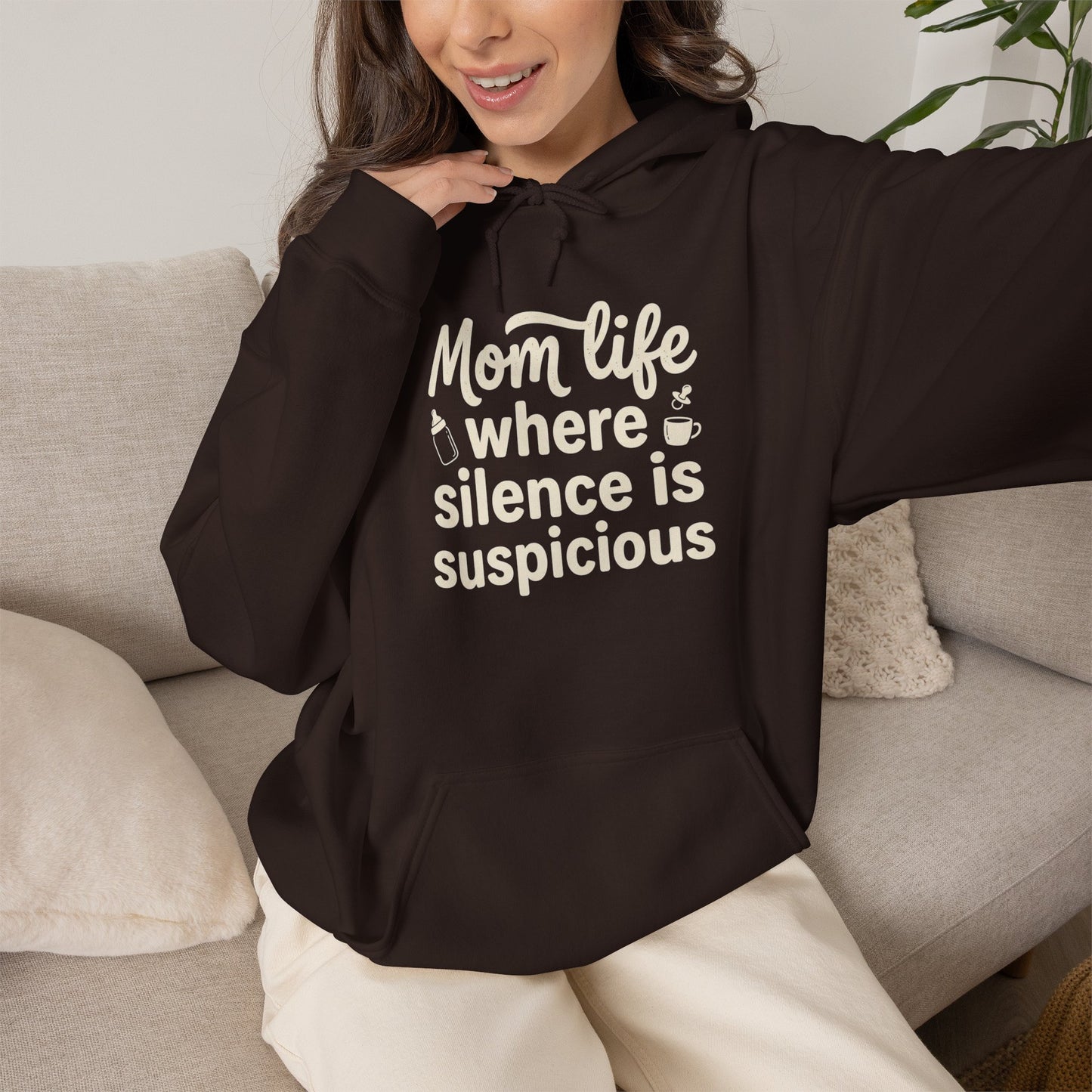 Mom Life Hoodie - "Mom Life: Where Silence Is Suspicious" Cozy Pullover for Moms, Funny Mother's Day Gift
