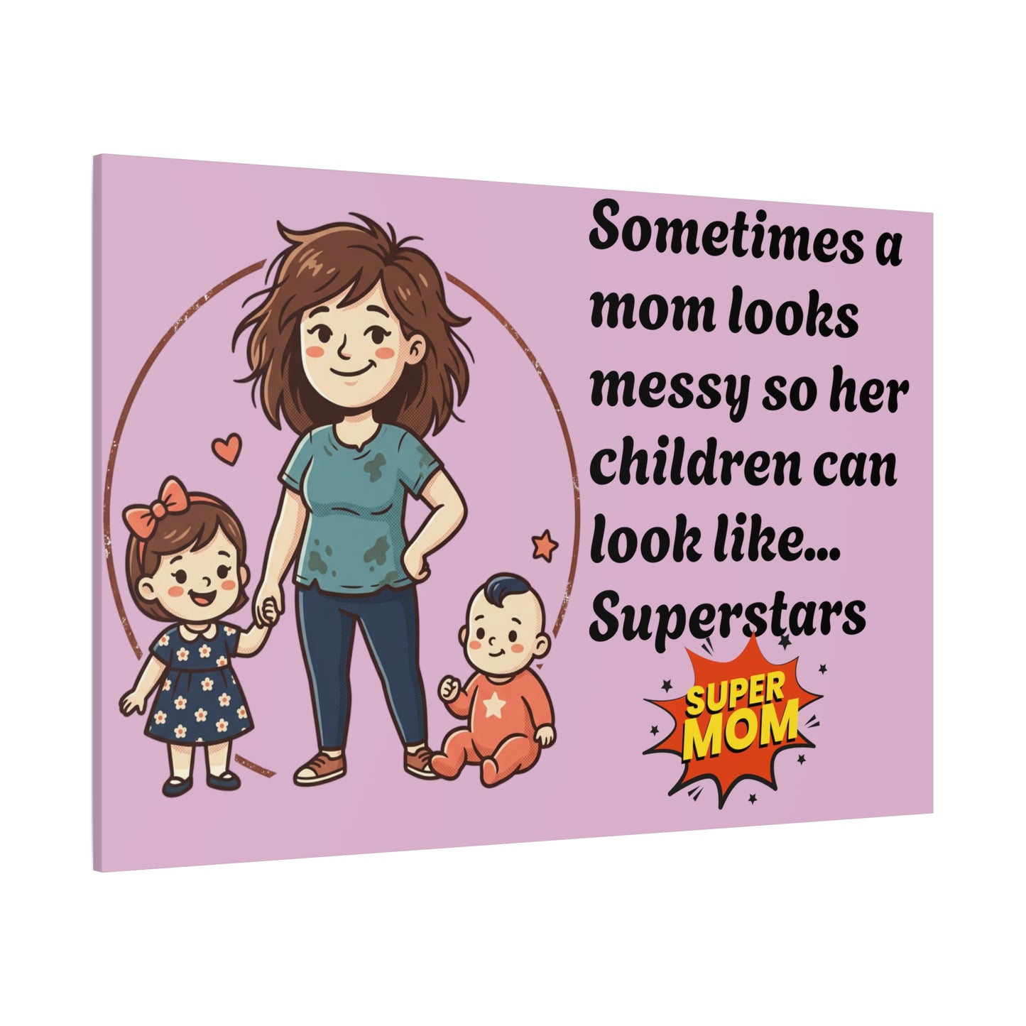 Super Mom Canvas