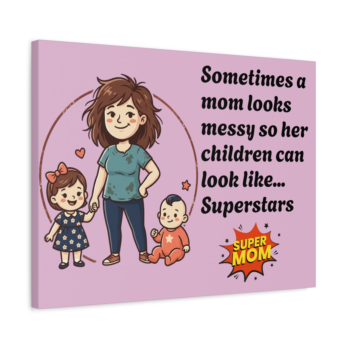 Super Mom Canvas