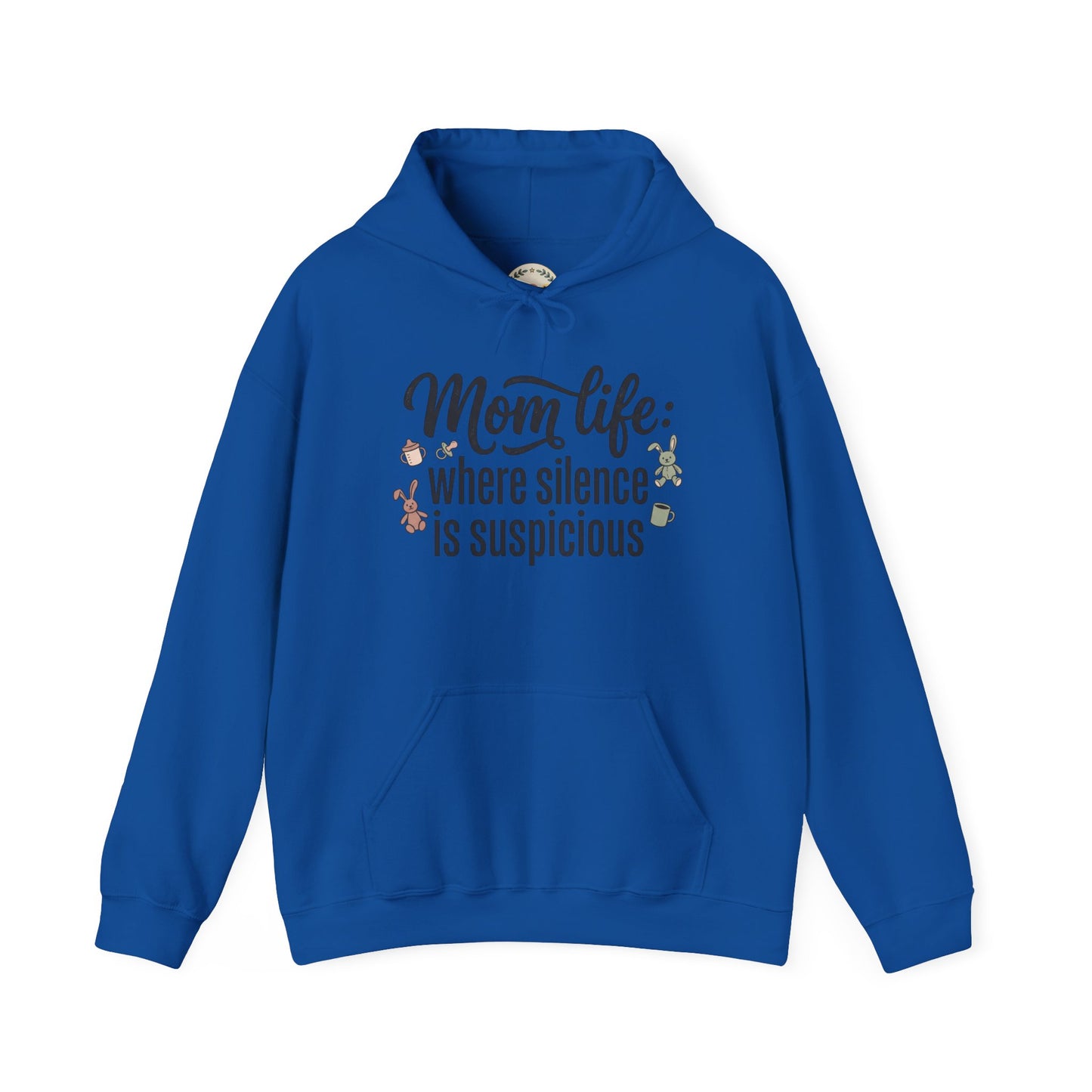 Mom Life Hoodie - "Mom Life: Where Silence Is Suspicious" Cozy Pullover for Moms, Funny Mother's Day Gift
