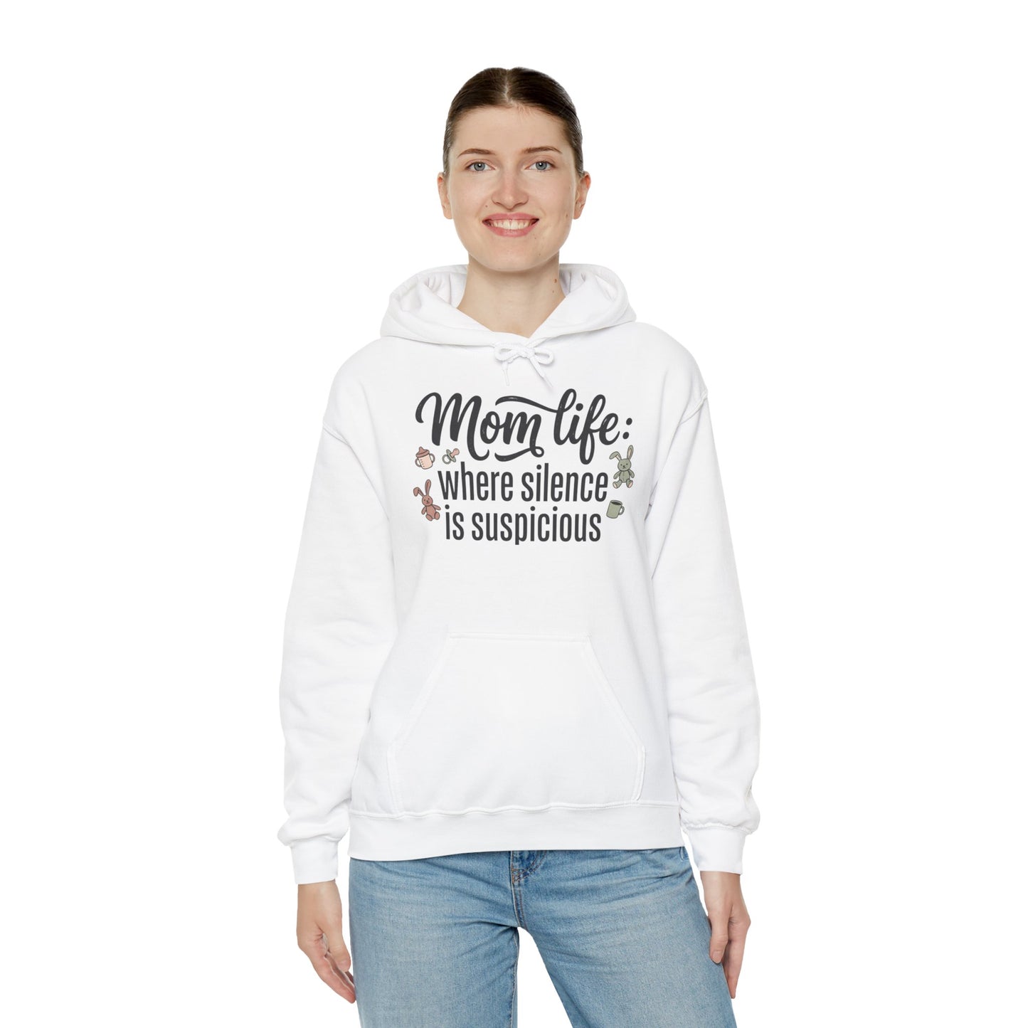 Mom Life Hoodie - "Mom Life: Where Silence Is Suspicious" Cozy Pullover for Moms, Funny Mother's Day Gift