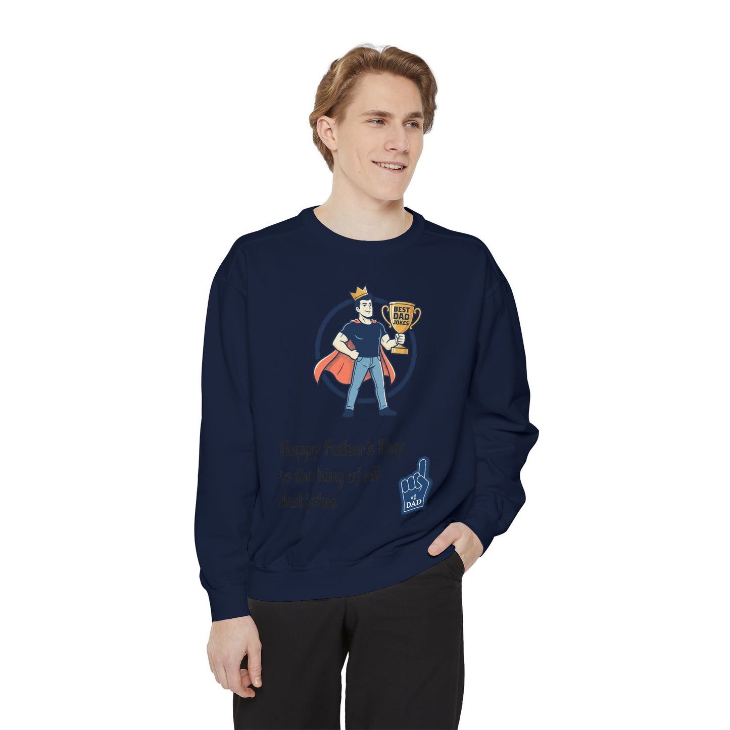 King of Dad Jokes Sweatshirt | Father's Day Dad Joke Tee