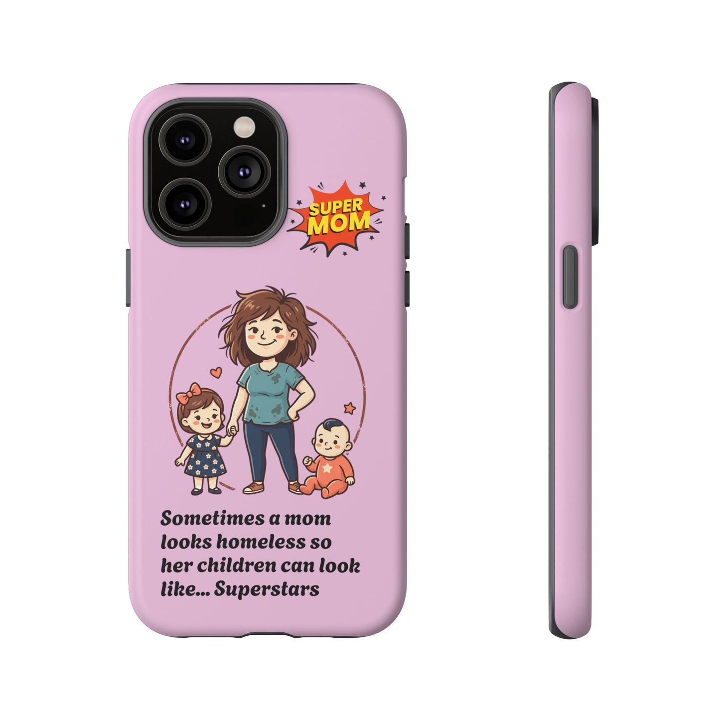 Super Mom Phone Case | Pink Phone Case, Mom Quote
