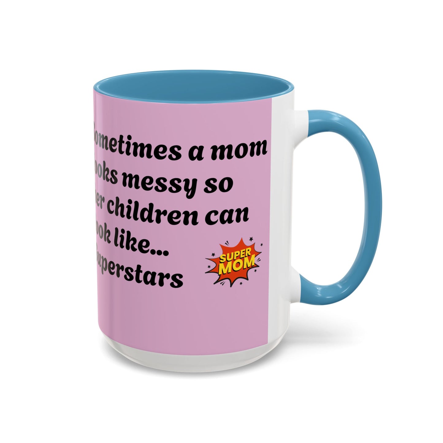 Super Mom Coffee Mug