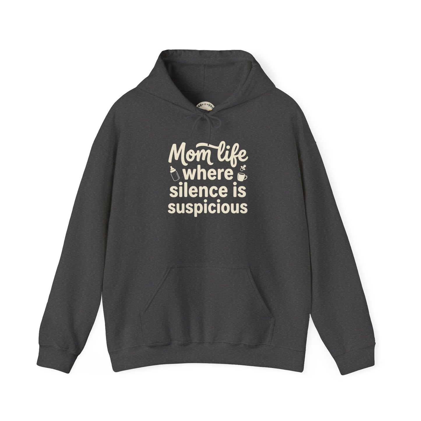Mom Life Hoodie - "Mom Life: Where Silence Is Suspicious" Cozy Pullover for Moms, Funny Mother's Day Gift