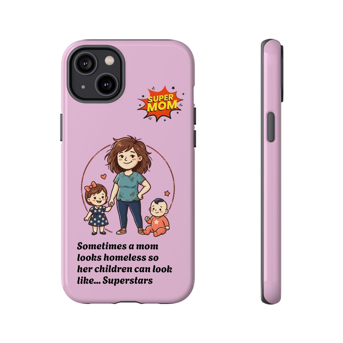 Super Mom Phone Case | Pink Phone Case, Mom Quote
