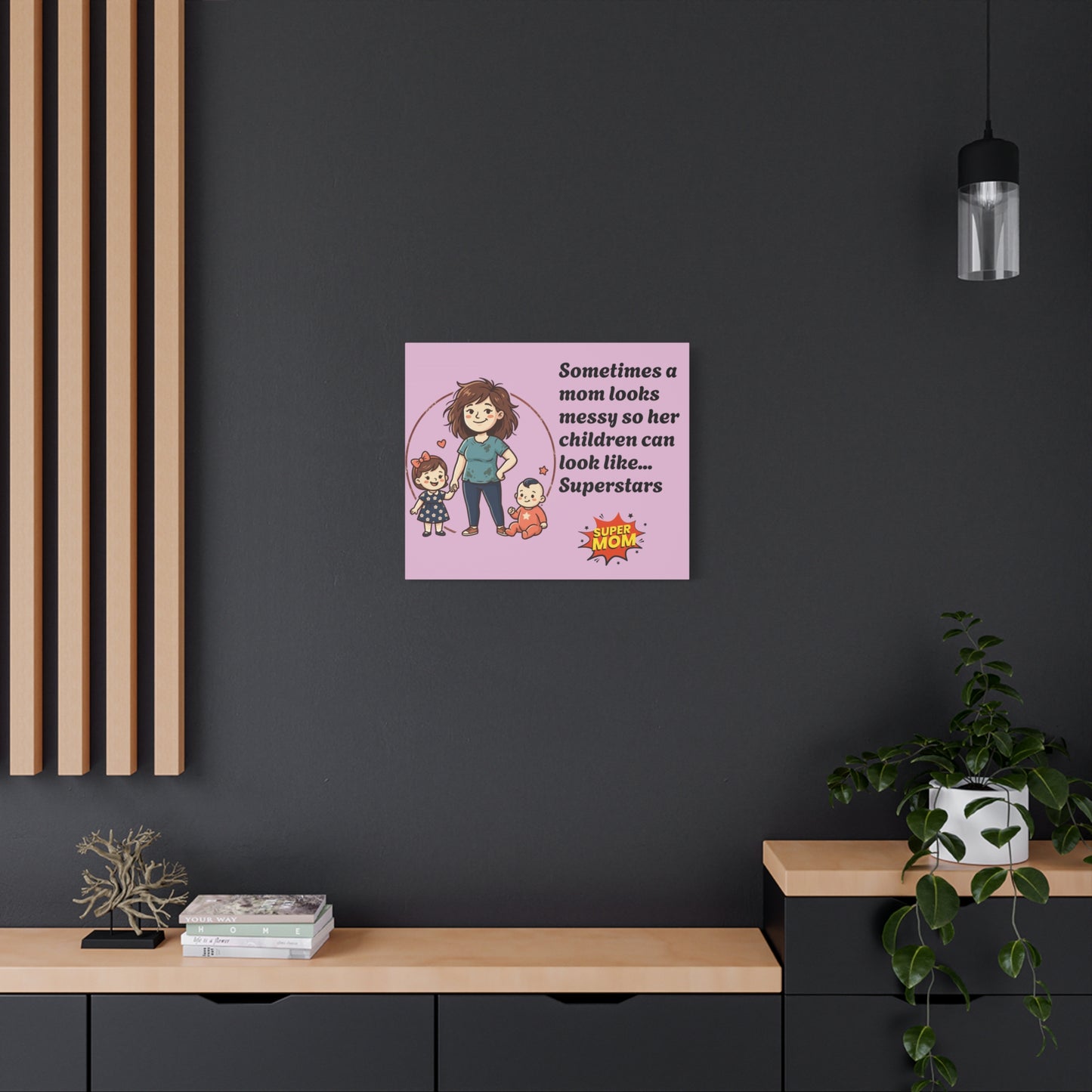 Super Mom Canvas