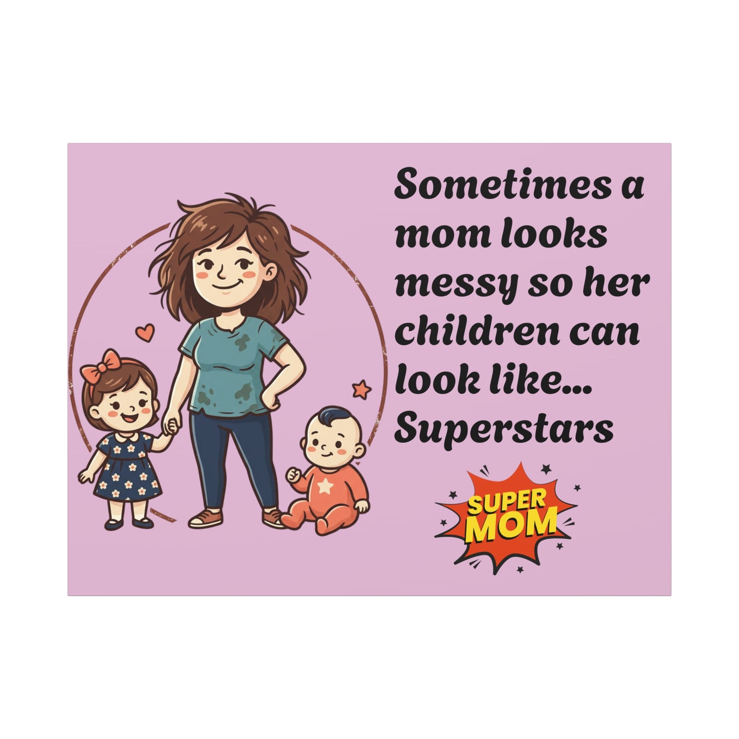 Super Mom Canvas