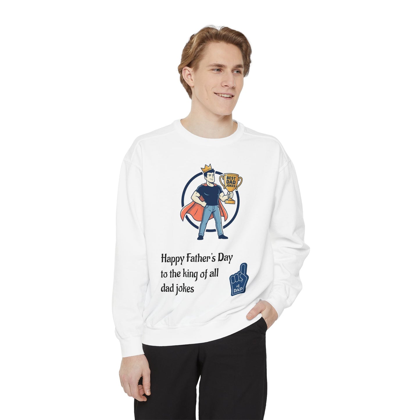 King of Dad Jokes Sweatshirt | Father's Day Dad Joke Tee