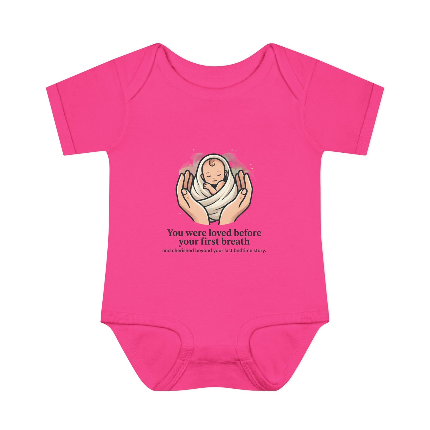 You Were Loved Before Your First Breath Infant Bodysuit – Newborn Keepsake