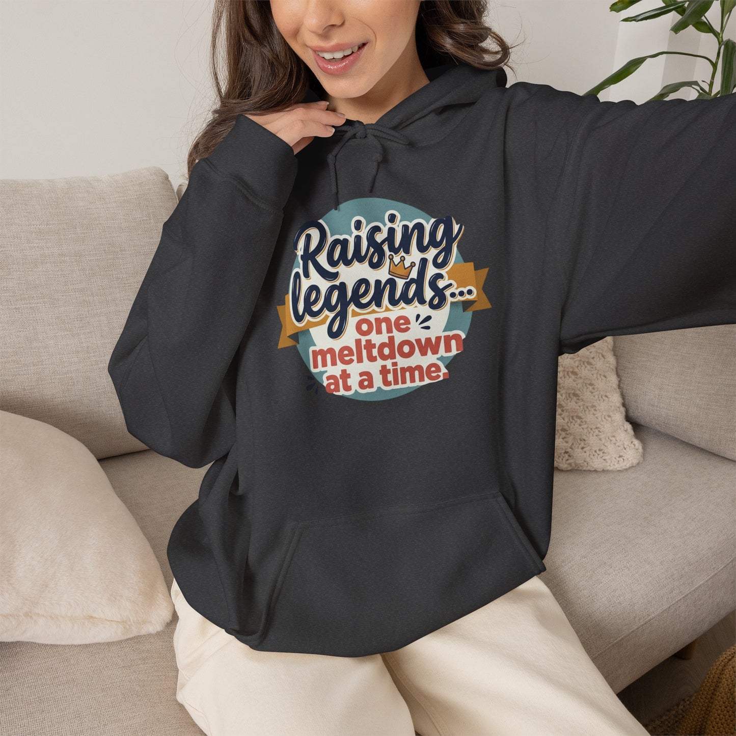 Hoodie — "Raising Legends... one meltdown at a time" Retro Parenthood Sweatshirt