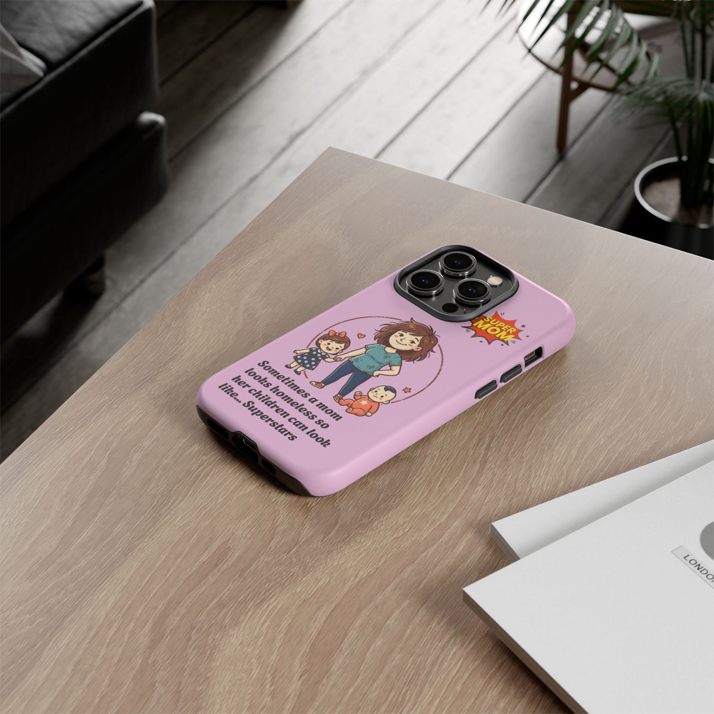 Super Mom Phone Case | Pink Phone Case, Mom Quote