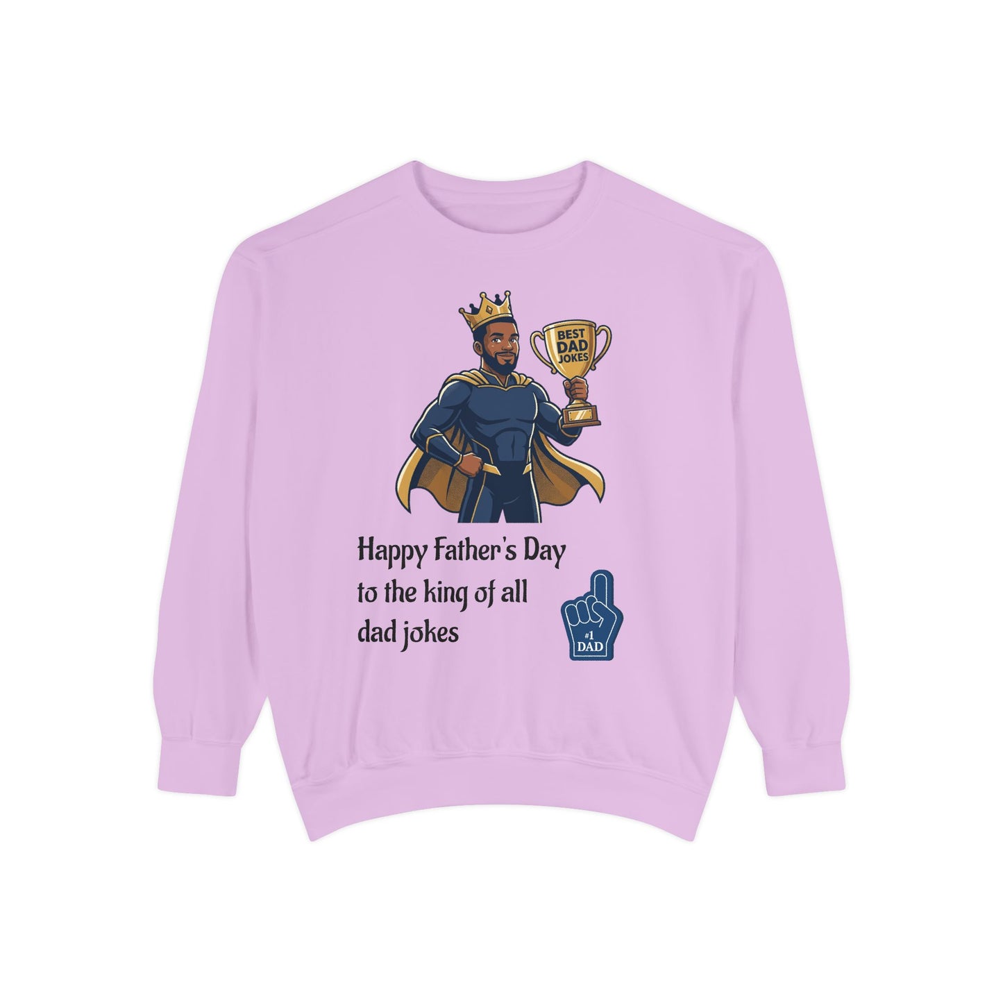 King of Dad Jokes Sweatshirt | Father's Day Dad Joke Tee
