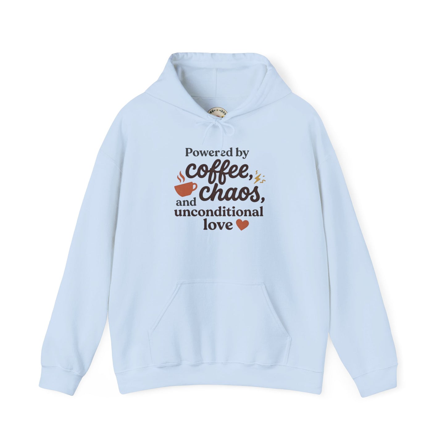 Hoodie — "Powered by Coffee, Chaos, and Unconditional Love" Cozy Graphic Pullover