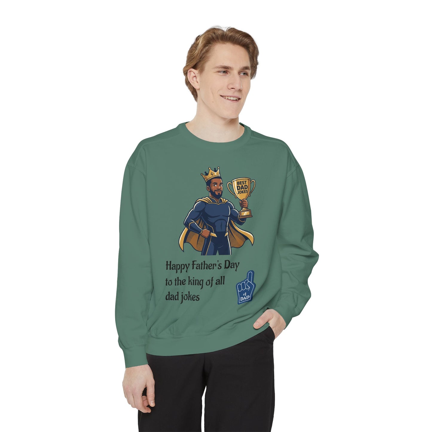King of Dad Jokes Sweatshirt | Father's Day Dad Joke Tee