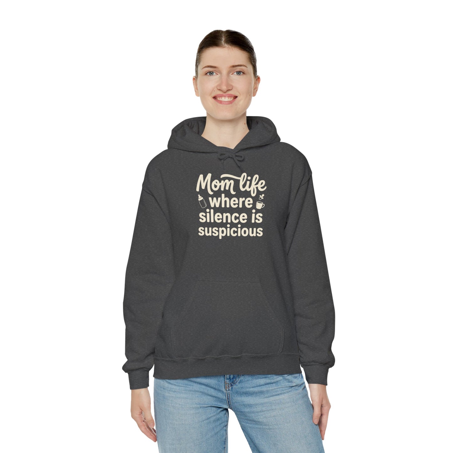Mom Life Hoodie - "Mom Life: Where Silence Is Suspicious" Cozy Pullover for Moms, Funny Mother's Day Gift