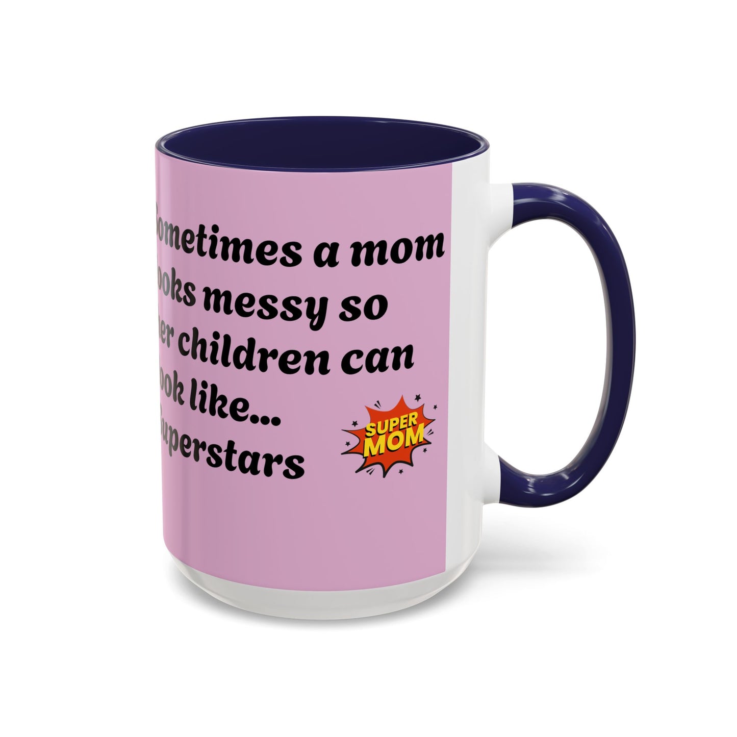 Super Mom Coffee Mug