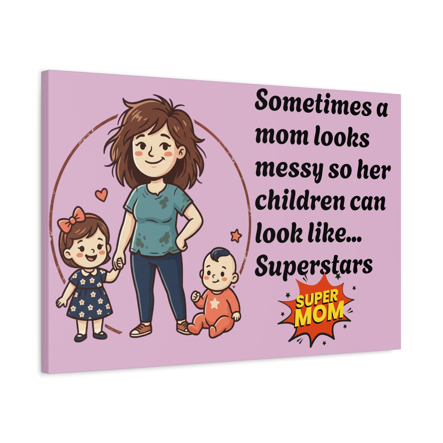 Super Mom Canvas