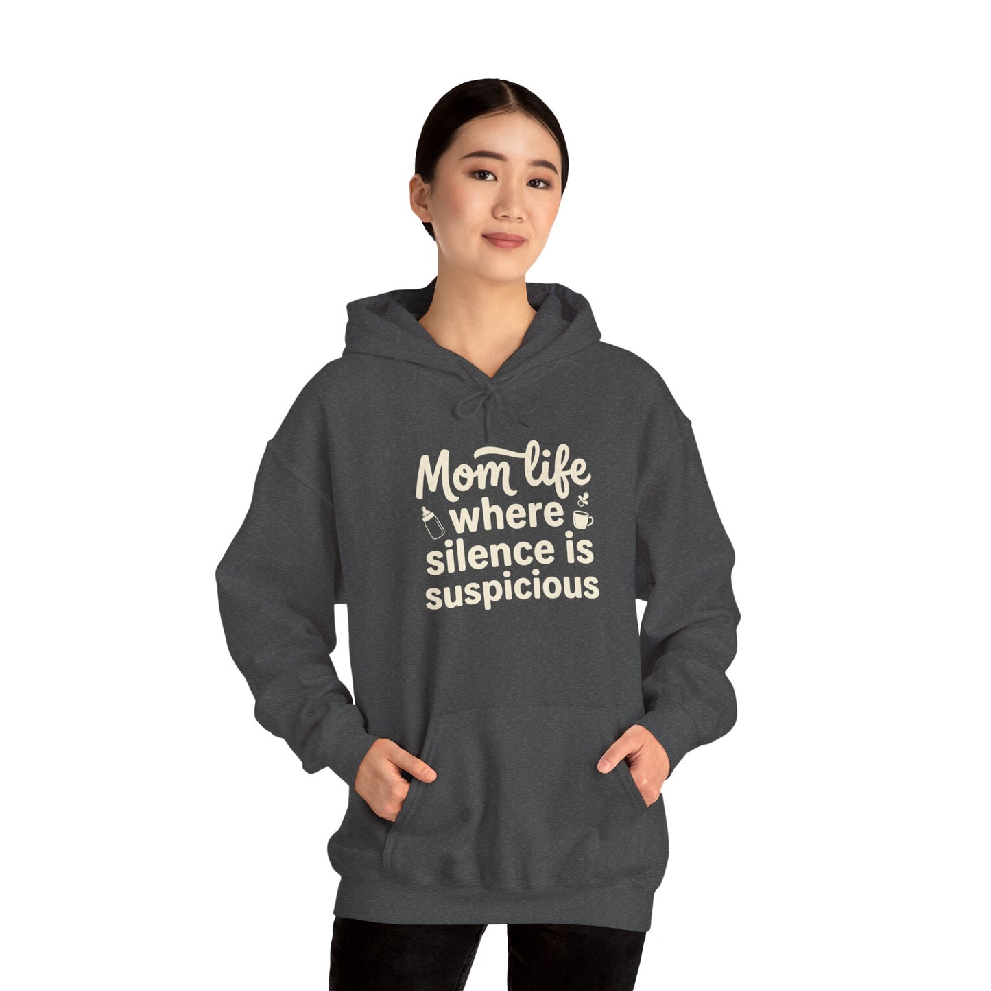 Mom Life Hoodie - "Mom Life: Where Silence Is Suspicious" Cozy Pullover for Moms, Funny Mother's Day Gift